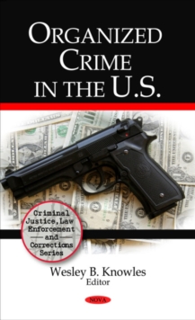 Organized Crime in the U.S., Hardback Book Organized Crime in the U.S., Hardback Book