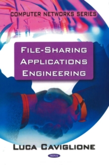File Sharing Applications Engineering, Hardback Book File Sharing Applications Engineering, Hardback Book