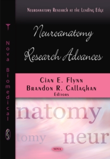 Neuroanatomy Research Advances, Hardback Book Neuroanatomy Research Advances, Hardback Book