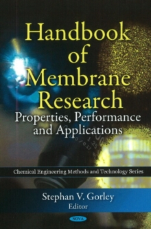 Handbook of Membrane Research : Properties, Performance & Applications, Hardback Book Handbook of Membrane Research : Properties, Performance & Applications, Hardback Book