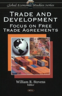 Trade & Development : Focus on Free Trade Agreements, Hardback Book Trade & Development : Focus on Free Trade Agreements, Hardback Book