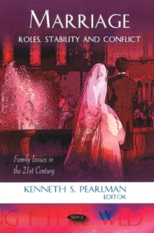 Marriage : Roles, Stability & Conflict, Hardback Book Marriage : Roles, Stability & Conflict, Hardback Book