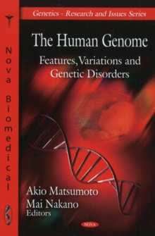 Human Genome : Features, Variations & Genetic Disorders, Hardback Book Human Genome : Features, Variations & Genetic Disorders, Hardback Book
