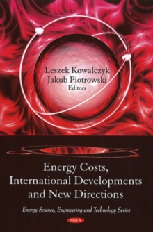 Energy Costs, International Developments & New Directions, Hardback Book Energy Costs, International Developments & New Directions, Hardback Book