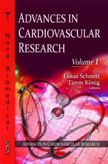 Advances in Cardiovascular Research : Volume 1, Hardback Book Advances in Cardiovascular Research : Volume 1, Hardback Book