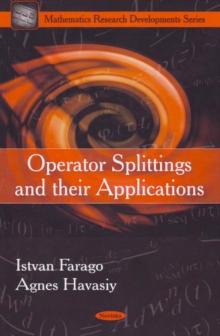 Operator Splittings & their Applications, Paperback Book Operator Splittings & their Applications, Paperback Book