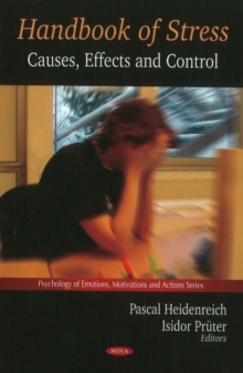 Handbook of Stress : Causes, Effects & Control, Hardback Book Handbook of Stress : Causes, Effects & Control, Hardback Book