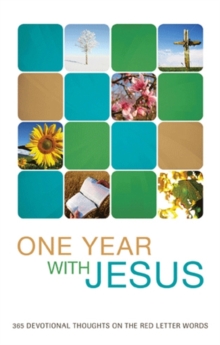 One Year with Jesus : 365 Devotional Thoughts on the Red Letter Words