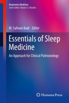 Essentials of Sleep Medicine : An Approach for Clinical Pulmonology