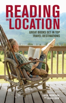 Reading on Location : Great Books Set in Top Travel Destinations