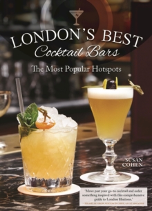 London's Best Cocktail Bars : The Most Popular Hotspots