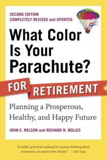 What Color Is Your Parachute? for Retirement, Second Edition