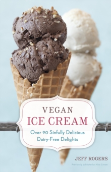 Vegan Ice Cream, Hardback Book Vegan Ice Cream, Hardback Book