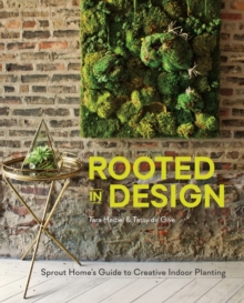 Rooted In Design, Hardback Book Rooted In Design, Hardback Book
