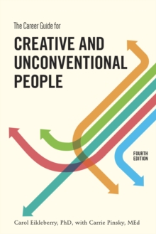 Career Guide for Creative and Unconventional People, Fourth Edition