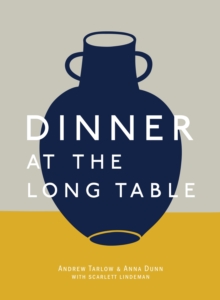 Dinner at the Long Table