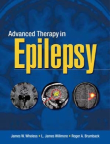 Advanced Therapy in Epilepsy, Hardback Book Advanced Therapy in Epilepsy, Hardback Book
