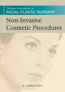 Non-Invasive Cosmetic Procedures, Hardback Book Non-Invasive Cosmetic Procedures, Hardback Book