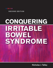 Conquering Irritable Bowel Syndrome, 2e