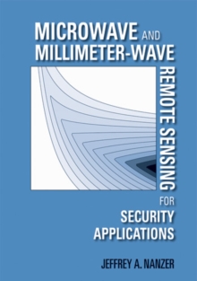 Microwave and Millimeter-Wave Remote Sensing for Security Applications