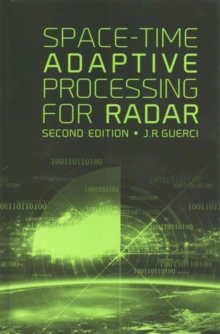 Space-Time Adaptive Processing for Radar, Hardback Book Space-Time Adaptive Processing for Radar, Hardback Book