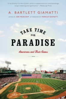 Take Time for Paradise : Americans and Their Games