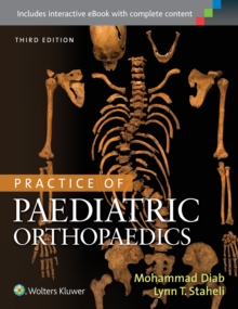 Practice of Paediatric Orthopaedics, Hardback Book Practice of Paediatric Orthopaedics, Hardback Book
