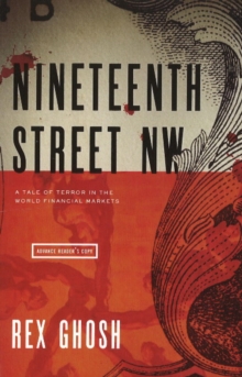Nineteenth Street NW : A Tale of Terror in the World Financial Markets, Paperback Book Nineteenth Street NW : A Tale of Terror in the World Financial Markets, Paperback Book