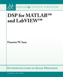DSP for MATLAB and LabVIEW, Paperback Book DSP for MATLAB and LabVIEW, Paperback Book