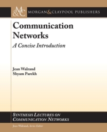 Communication Networks : A Concise Introduction, Paperback Book Communication Networks : A Concise Introduction, Paperback Book