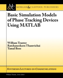 Basic Simulation Models of Phase Tracking Devices Using MATLAB, Paperback Book Basic Simulation Models of Phase Tracking Devices Using MATLAB, Paperback Book