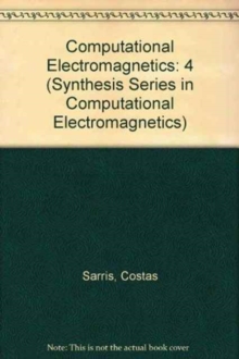Computational Electromagnetics, Hardback Book Computational Electromagnetics, Hardback Book