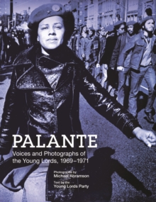 Palante : Young Lords Party, Paperback Book Palante : Young Lords Party, Paperback Book