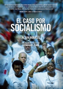 El Argumento Por Socialismo : Spanish Language Edition, Paperback / softback Book El Argumento Por Socialismo : Spanish Language Edition, Paperback / softback Book