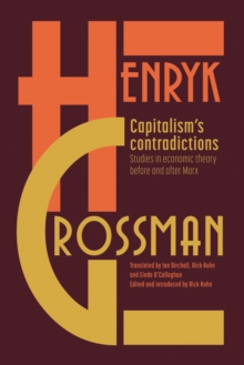 Capitalism's Contradictions : Studies of Economic Thought Before and After Marx