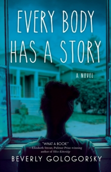 Every Body Has A Story, Paperback / softback Book Every Body Has A Story, Paperback / softback Book