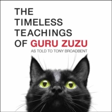 The Timeless Teachings of Guru Zuzu, Paperback / softback Book The Timeless Teachings of Guru Zuzu, Paperback / softback Book