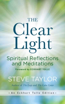 The Clear Light : Spiritual Reflections and Meditations