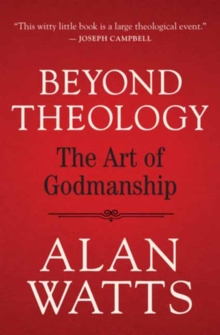 Beyond Theology : The Art of Godmanship