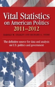 Vital Statistics on American Politics 2011-2012, Hardback Book Vital Statistics on American Politics 2011-2012, Hardback Book