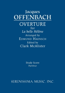 La Belle Helene Overture : Study Score