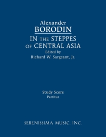 In The Steppes Of Central Asia : Study Score