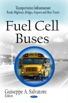 Fuel Cell Buses, Hardback Book Fuel Cell Buses, Hardback Book