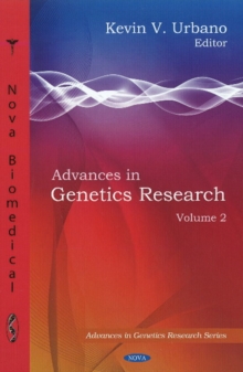 Advances in Genetics Research : Volume 2, Hardback Book Advances in Genetics Research : Volume 2, Hardback Book