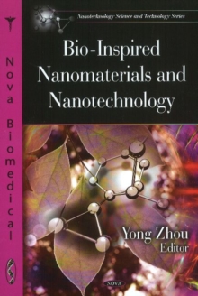 Bio-Inspired Nanomaterials & Nanotechnology, Hardback Book Bio-Inspired Nanomaterials & Nanotechnology, Hardback Book