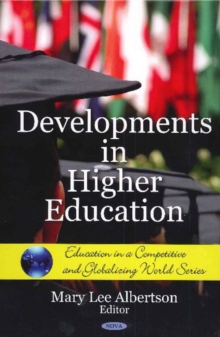 Developments in Higher Education, Hardback Book Developments in Higher Education, Hardback Book