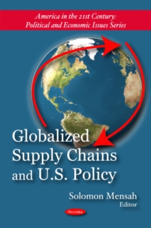 Globalized Supply Chains & U.S. Policy, Paperback Book Globalized Supply Chains & U.S. Policy, Paperback Book