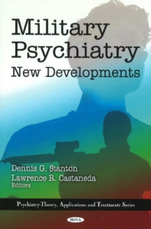 Military Psychiatry : New Developments, Hardback Book Military Psychiatry : New Developments, Hardback Book
