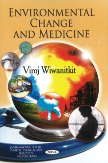 Environmental Change & Medicine, Hardback Book Environmental Change & Medicine, Hardback Book