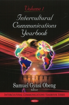 Intercultural Communications Yearbook : Volume 1, Hardback Book Intercultural Communications Yearbook : Volume 1, Hardback Book